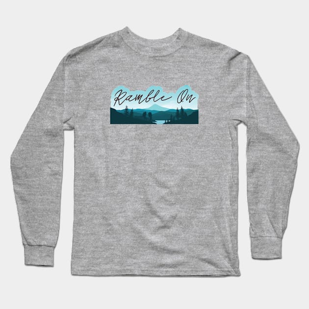 Ramble On Classic Rock Lyrics Mountain Landscape Long Sleeve T-Shirt by sentinelsupplyco